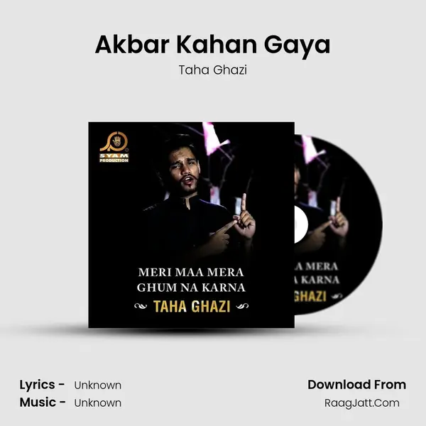 Akbar Kahan Gaya MP3 Song by Taha Ghazi Cover