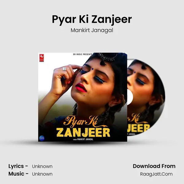 Pyar Ki Zanjeer MP3 Song by Mankirt Janagal Cover