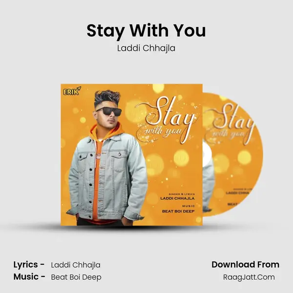 Stay With You MP3 Song by Laddi Chhajla Cover