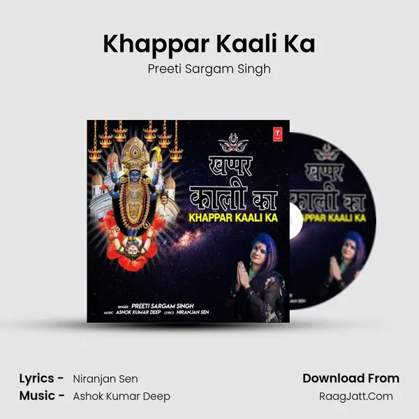 Khappar Kaali Ka MP3 Song by Preeti Sargam Singh Cover