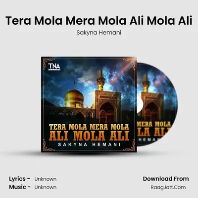 Tera Mola Mera Mola Ali Mola Ali MP3 Song by Sakyna Hemani Cover