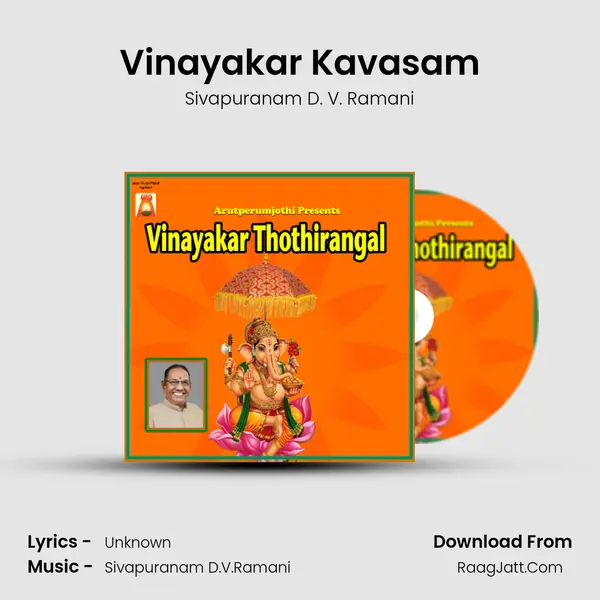 Vinayakar Kavasam MP3 Song by Sivapuranam D. V. Ramani Cover