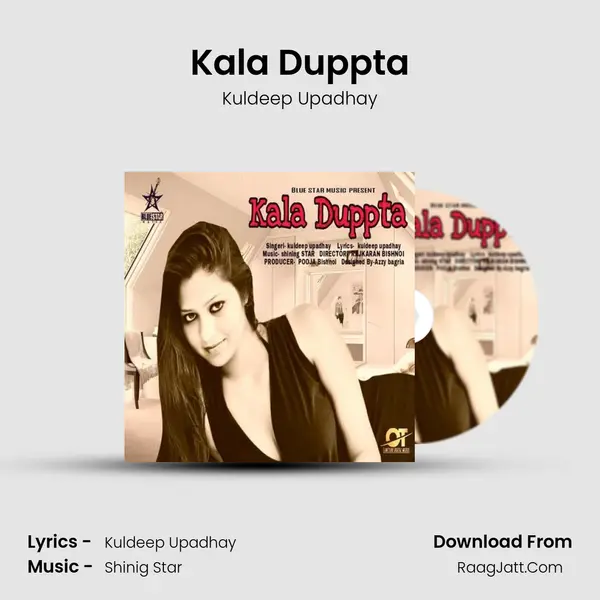 Kala Duppta - Kuldeep Upadhay
