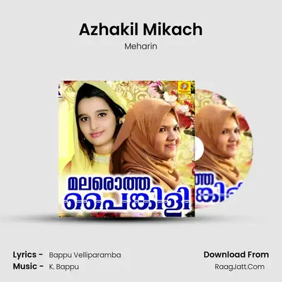 Azhakil Mikach mp3 song