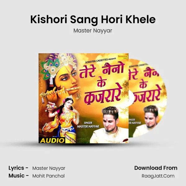 Kishori Sang Hori Khele MP3 Song by Master Nayyar Cover