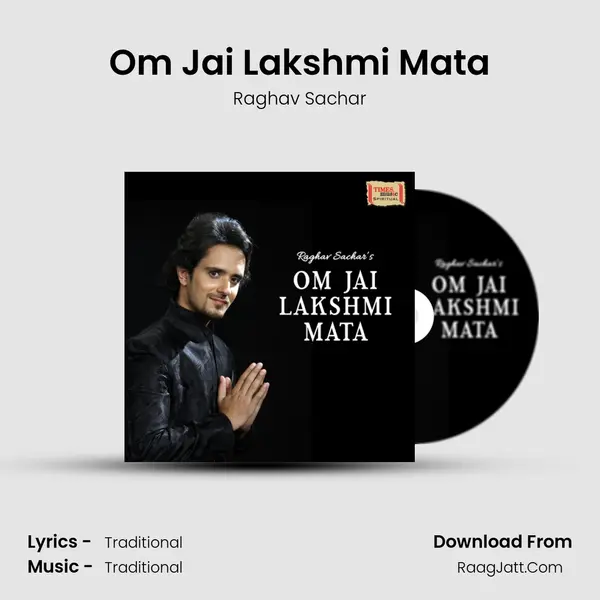 Om Jai Lakshmi Mata MP3 Song by Raghav Sachar Cover