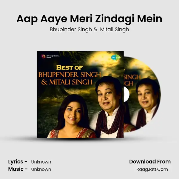 Aap Aaye Meri Zindagi Mein MP3 Song by Bhupinder Singh Cover