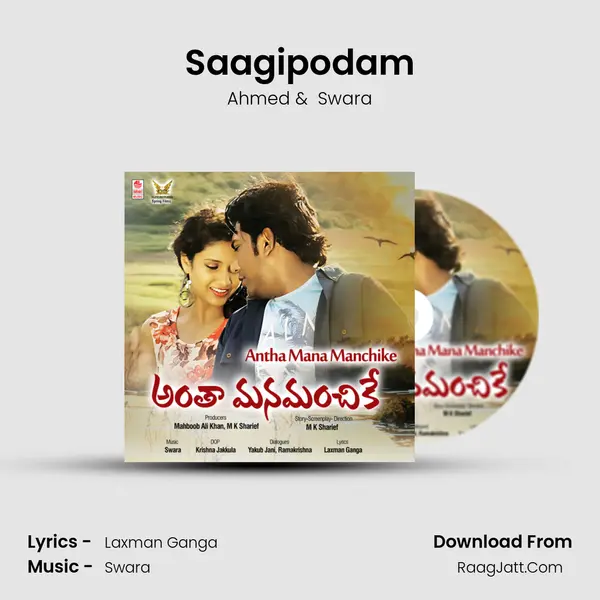 Saagipodam MP3 Song by Ahmed Cover