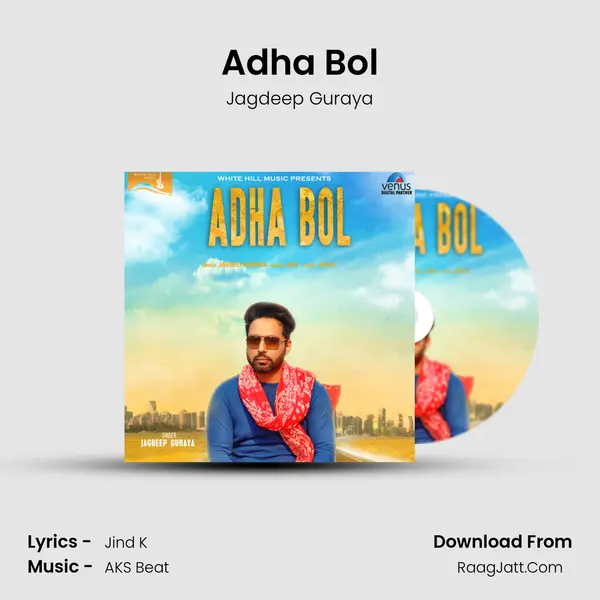 Adha Bol MP3 Song by Jagdeep Guraya Cover