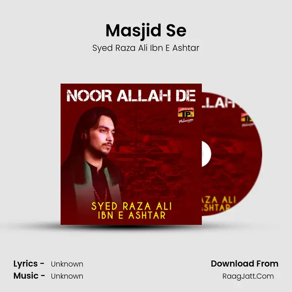 Masjid Se MP3 Song by Syed Raza Ali Ibn E Ashtar Cover