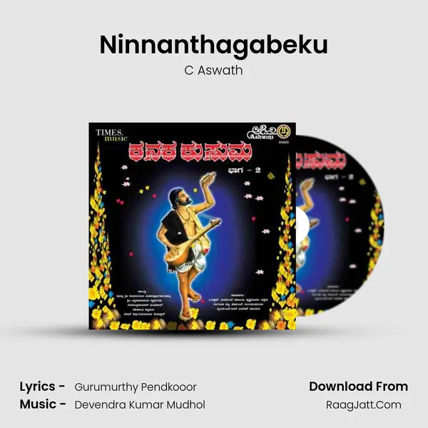Ninnanthagabeku MP3 Song by C Aswath Cover