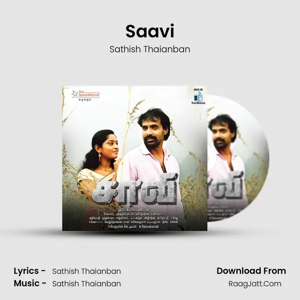 Saavi MP3 Song by Sathish Thaianban Cover