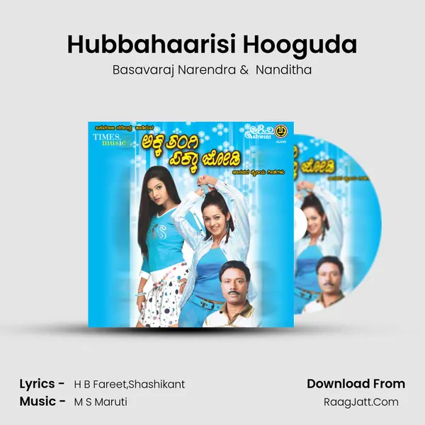 Hubbahaarisi Hooguda MP3 Song by Basavaraj Narendra Cover