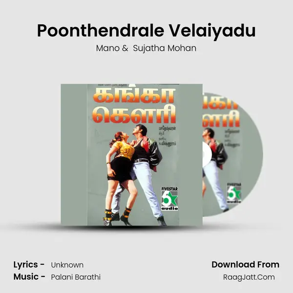 Poonthendrale Velaiyadu MP3 Song by Mano Cover