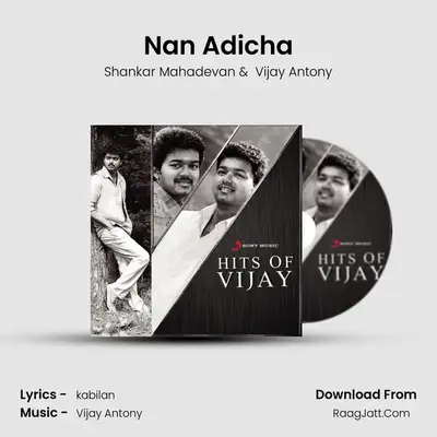 Nan Adicha MP3 Song by Shankar Mahadevan Cover