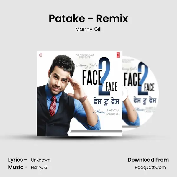 Patake - Remix MP3 Song by Manny Gill Cover