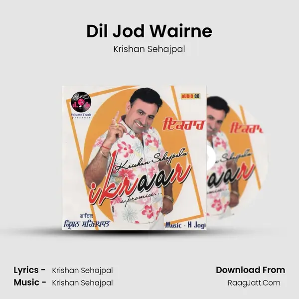 Dil Jod Wairne MP3 Song by Krishan Sehajpal Cover