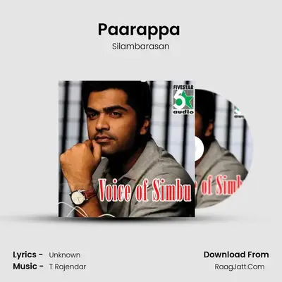 Paarappa (From Ramachandra) MP3 Song by Silambarasan Cover