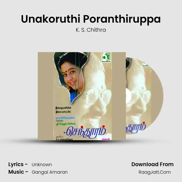 Unakoruthi Poranthiruppa MP3 Song by K. S. Chithra Cover