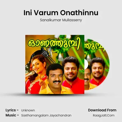 Ini Varum Onathinnu MP3 Song by Sanalkumar Mullasserry Cover
