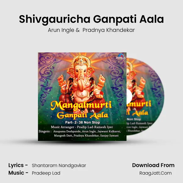 Shivgauricha Ganpati Aala MP3 Song by Arun Ingle Cover