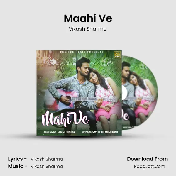 Maahi Ve MP3 Song by Vikash Sharma Cover