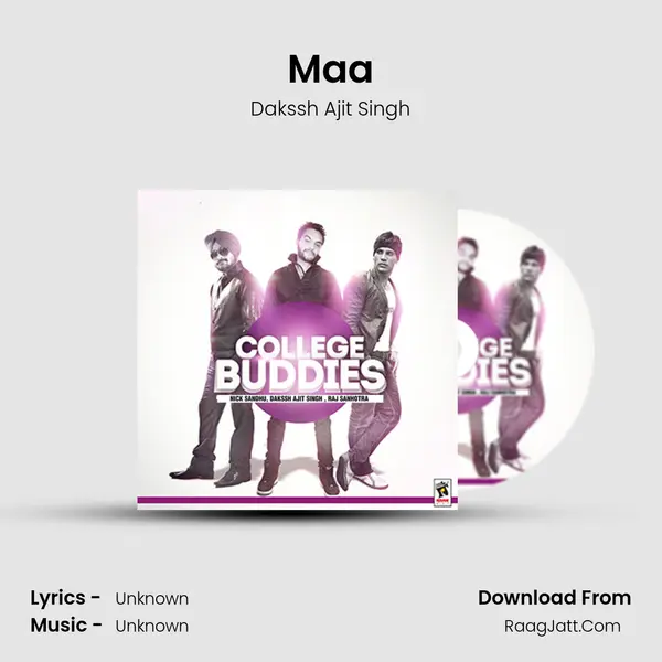 Maa MP3 Song by Dakssh Ajit Singh Cover