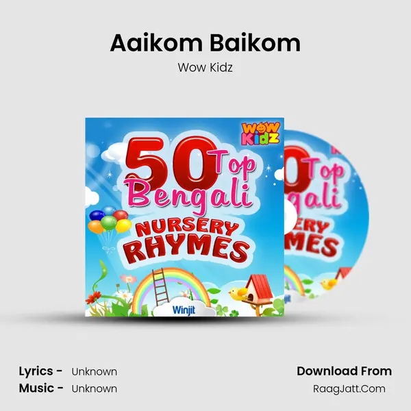 Aaikom Baikom MP3 Song by Wow Kidz Cover
