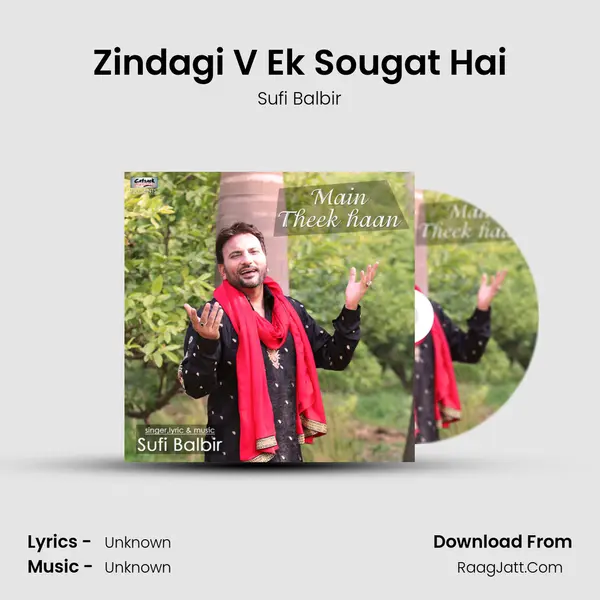 Zindagi V Ek Sougat Hai MP3 Song by Sufi Balbir Cover