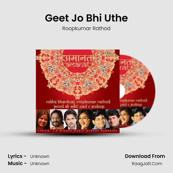 Geet Jo Bhi Uthe MP3 Song by Roopkumar Rathod Cover