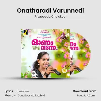 Onatharadi Varunnedi MP3 Song by Prsaeeeda Chalakudi Cover