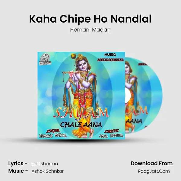 Kaha Chipe Ho Nandlal MP3 Song by Hemani Madan Cover