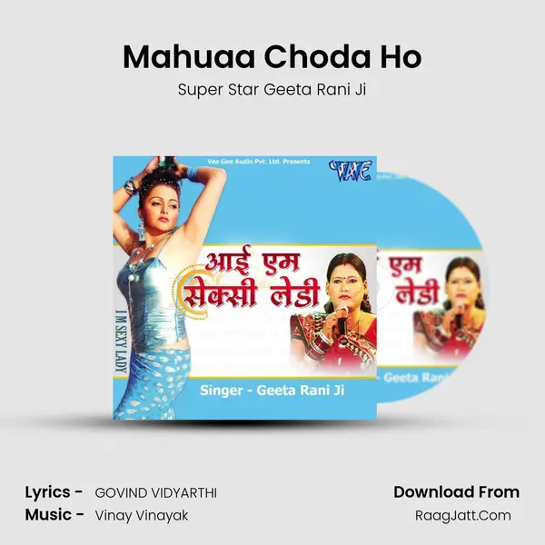Mahuaa Choda Ho mp3 song
