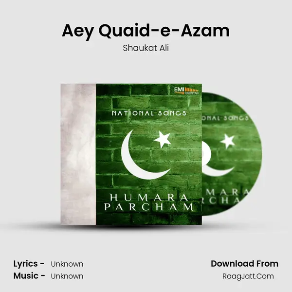Aey Quaid-e-Azam MP3 Song by Shaukat Ali Cover
