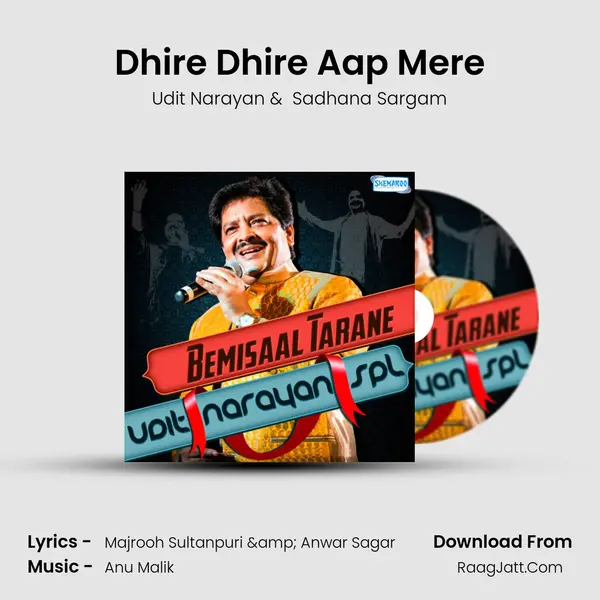 Dhire Dhire Aap Mere Cover