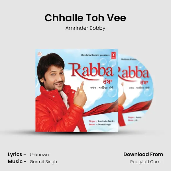 Chhalle Toh Vee MP3 Song by Amrinder Bobby Cover
