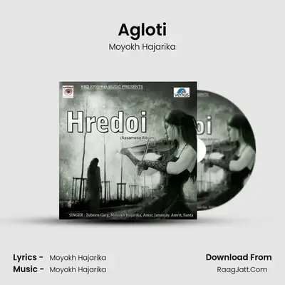 Agloti MP3 Song by Moyokh Hajarika Cover
