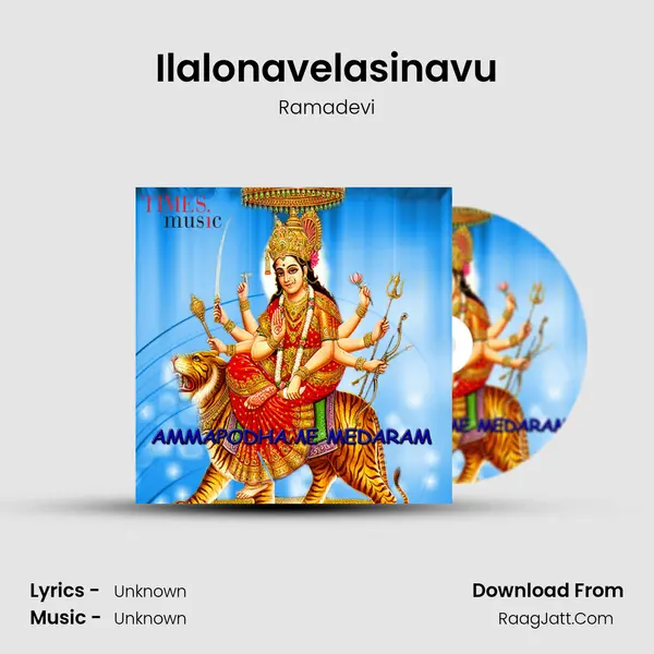 Ilalonavelasinavu MP3 Song by Ramadevi Cover