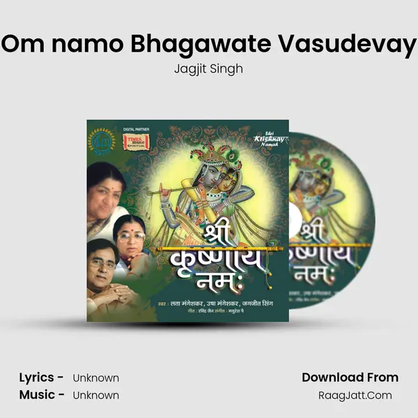 Om namo Bhagawate Vasudevay MP3 Song by Jagjit Singh Cover