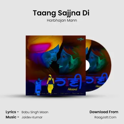 Taang Sajjna Di (Harbhajan Mann) MP3 Song by Harbhajan Mann Cover