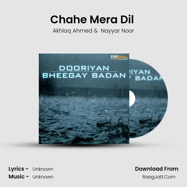 Chahe Mera Dil (from Bheegay Badan) mp3 song
