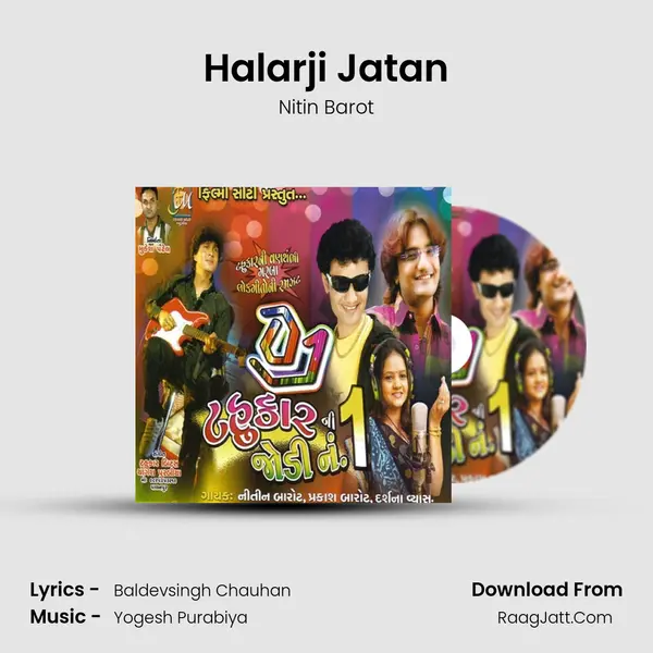 Halarji Jatan MP3 Song by Nitin Barot Cover
