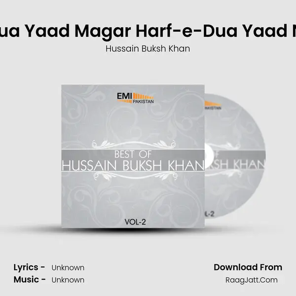 Hai Dua Yaad Magar Harf-e-Dua Yaad Nahin MP3 Song by Hussain Buksh Khan Cover