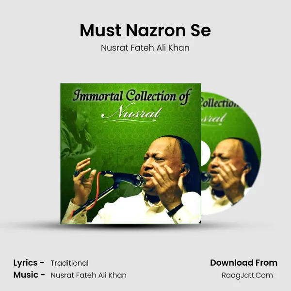 Must Nazron Se MP3 Song by Nusrat Fateh Ali Khan Cover