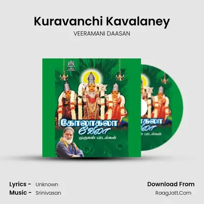Kuravanchi Kavalaney MP3 Song by VEERAMANI DAASAN Cover