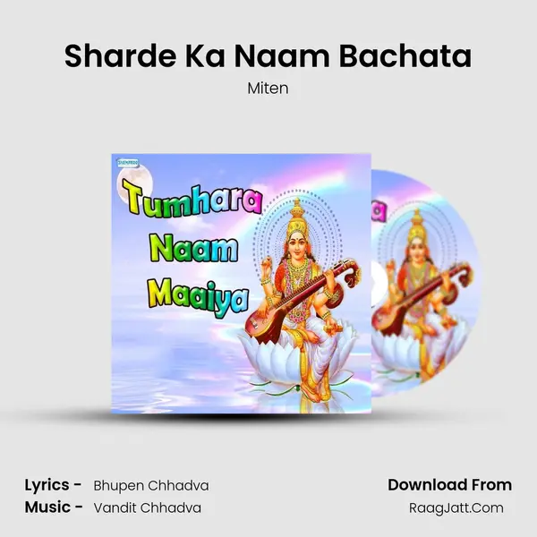 Sharde Ka Naam Bachata MP3 Song by Miten Cover