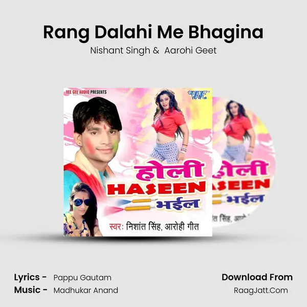 Rang Dalahi Me Bhagina MP3 Song by Nishant Singh Cover