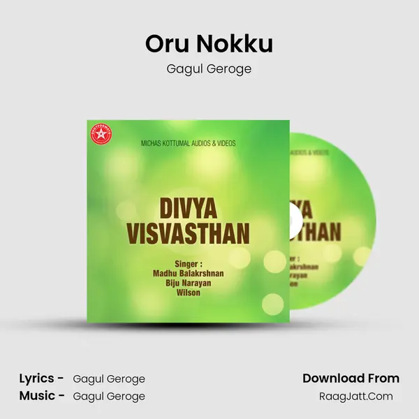 Oru Nokku MP3 Song by Gagul Geroge Cover