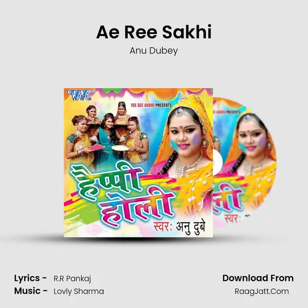 Ae Ree Sakhi MP3 Song by Anu Dubey Cover