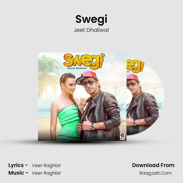 Swegi - Jeet Dhaliwal